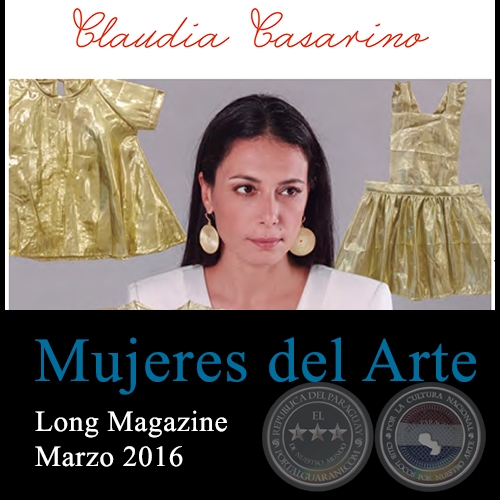 Claudia Casarino - Mujeres del Arte - Long Magazine - Marzo 2016